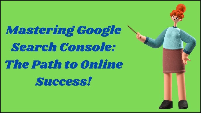 10 Tips for Mastering Google Search Console