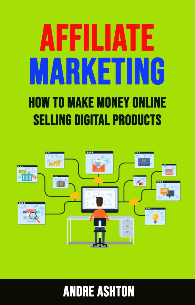 How to Make Money Selling Digital Products as an Affiliate