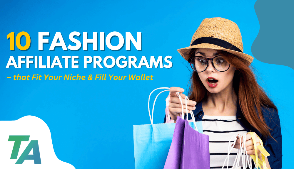 How to Succeed in Affiliate Marketing for Fashion Accessories