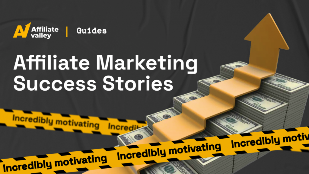 Success Stories: Affiliate Marketing Case Studies
