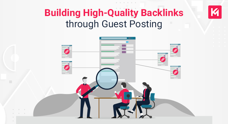 The Power of Guest Posting for Backlinks