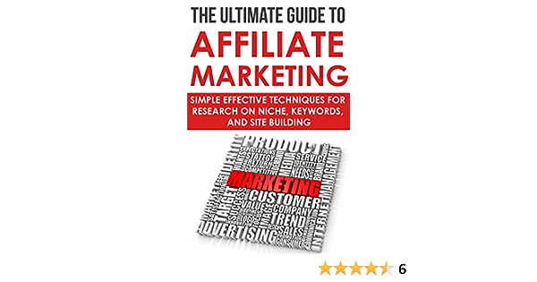 The Ultimate Guide to Affiliate Marketing in the Technology Gadgets Niche