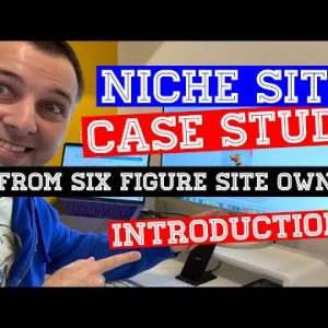 PET NICHE SITE CASE STUDY – Follow Along To Learn How To Build a Niche Site – INTRODUCTION (Part 1)