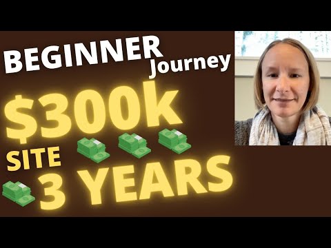 BEGINNER TO $300k AFFILIATE SITE Authority Niche Site Success Story In 3 years | Niche Site Project