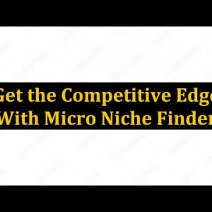 Get the Competitive Edge With Micro Niche Finder