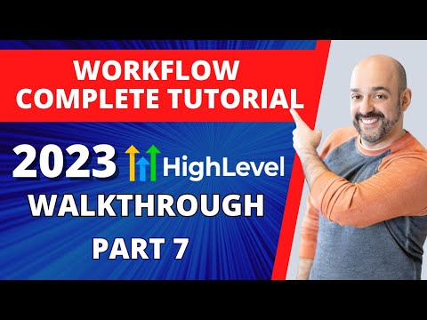 GoHighLevel Workflow Complete Tutorial and Walkthrough 2023