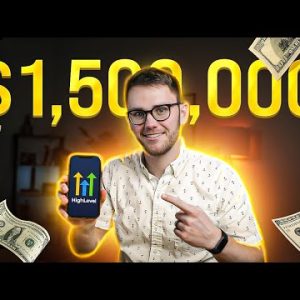 I Made $1.5M With GoHighLevel: Here’s How