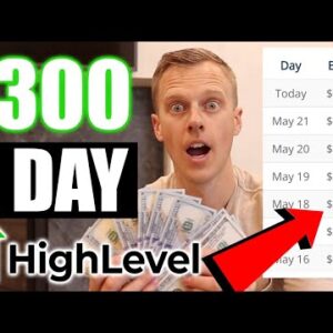 Make $300 Per day with GoHighLevel (How To Make Money Online 2023)
