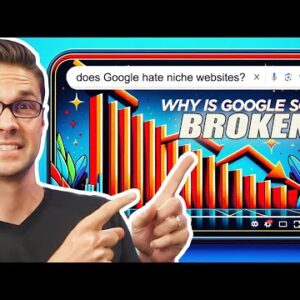 Why Does Google Hate Niche Websites?
