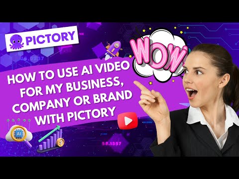 How to Use AI Video for My Business, Company or Brand with Pictory